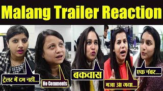 Malang Trailer Reaction  Aditya Roy Kapur Disha Patani Anil Kapoor Kunal Kemmu  Malang [upl. by Anilyx]