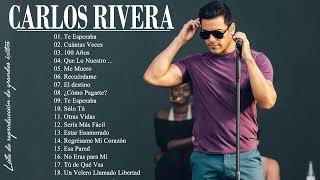 Carlos Rivera Grandes Exitos 2022  Sus Mejores Éxitos De Carlos Rivera [upl. by Grassi393]