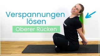 Verspannungen im oberen Rücken lösen  10 Übungen gegen Schmerzen zwischen den Schulterblättern [upl. by Fernyak]