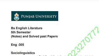 Eng305 Sociolinguistics  Complete Notes According to Outline  5th Semester  Punjab University [upl. by Elleirol]