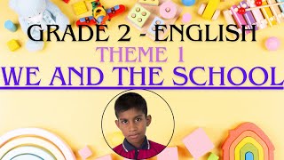 English  Grade 02 Theme 01  by Abhilash Jayapathma [upl. by Klockau]