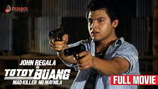 TOTOY BUANG 1992  Full Movie  John Regala Mark Gil Francis M [upl. by Asselam]