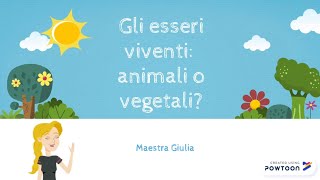 Gli esseri viventi animali o vegetali SCIENZE [upl. by Atsirt]