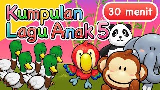 Kumpulan Lagu Anak 30 Menit Vol 5 [upl. by Sirrom]