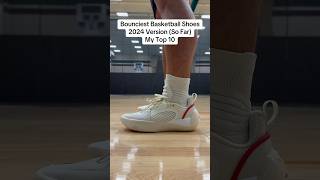 Bounciest Basketball Shoes of 2024 So Far  My Top 10 shorts bouncyshoes bounciest jump [upl. by Griffy]