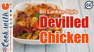 Devilled Chicken Recipe  Sri Lankan Style [upl. by Wilow]