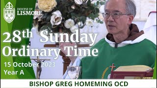 Catholic Mass Today 28th Sunday Ordinary Time 15 October 2023 Bishop Greg Homeming Lismore Australia [upl. by Linden]