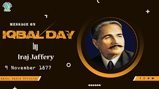 Allama Muhammad Iqbal  Short Message On Iqbal Day By Iraj  9 November  Adeel Sadiq Official [upl. by Anne-Marie]