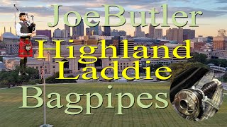 Highland Laddie  Bagpipes [upl. by Bain]