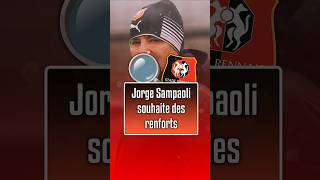 ◽️Jorge Sampaoli souhaite des renforts🔍staderennais [upl. by Giefer]