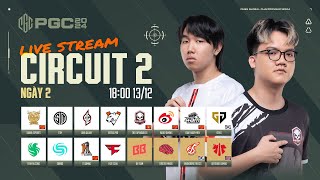 🏆 PGC 2024 Circuit 2  Ngày 2 TE TWIS FAZE SQ GEN 17 DAY VP 4AM TSM [upl. by Manella919]