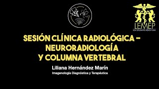 4 Neuroradiología  Mini Curso de Imagenología LEMEP UNAM [upl. by Ricker]