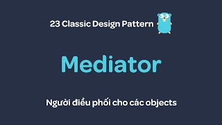 Design pattern with Go  Mediator pattern [upl. by Star]