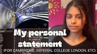 My personal statement for Cambridge Imperial College London etc [upl. by Nylad294]