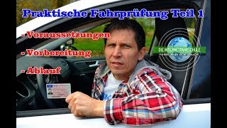 Praktische Führerscheinprüfung Teil1  VoraussetzungenVorbereitungAblaufBestandenDurchgefallen [upl. by Nylanna350]