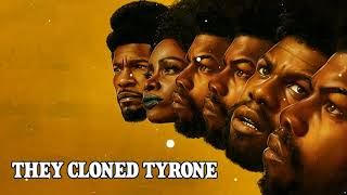 7 Untoward  THEY CLONED TYRONE soundtrack [upl. by Yenial]