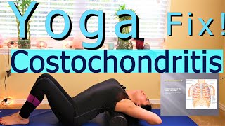 Chest Pain Yoga Stretching Exercises For Costochondritis Fix [upl. by Guyon851]