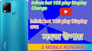 Infinix hot 10S play Display Chengerepairtechrepairsolutionsmartphonedisplayproblem solve [upl. by Rolyt]