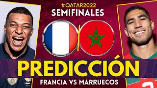 FRANCIA vs MARRUECOS  Mundial Qatar 2022 Semifinales Previa Predicción y Pronóstico [upl. by Akired]