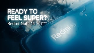 Redmi Note 14 5G Series  Ready to feel Super [upl. by Aihsenad]