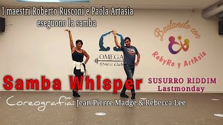 SAMBA WHISPER  Coreografia Jean Pierre Madge CH amp Rebecca Lee MY  Dancer Rusconi ArtAsia [upl. by Orlanta]