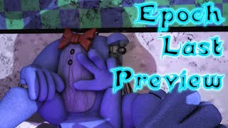 SFM FNaF quotEpochquot by Savlonic Remix by The Living Tombstone Last Preview [upl. by Haimorej]