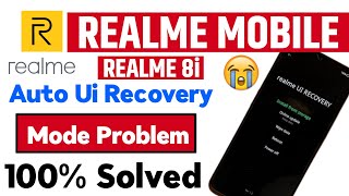 Realme 8i Auto Recovery Mode Problem Solution  Realme UI recovery problem solved  Recovery UI solv [upl. by Niwre]