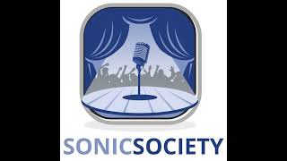 Sonic Society 688Shipping Audio110424 [upl. by Rains]