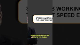 Elon Musk Reveals SpaceX NEW Light Speed Engine That Defies Physics [upl. by Cirderf]