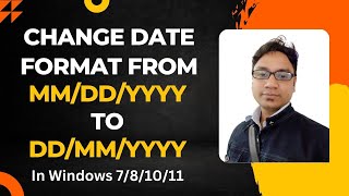 How to Change Date Format in Windows 7 8 10 or 11 from MMDDYYYY to DDMMYYYY [upl. by Emoraj]