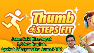 Thumb Steps Fit  Penarikan 75Juta Apakah Terbukti Membayar [upl. by Bolan]