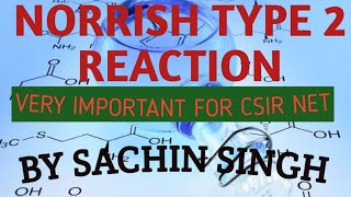 NORRISH TYPE 2 REACTION by sachin singh [upl. by Naeloj]