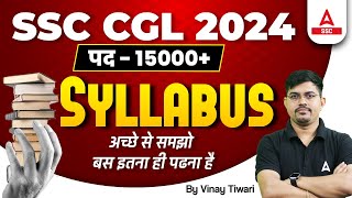 SSC CGL Syllabus 2024  SSC CGL Subject Wise Syllabus and Important Topics  By Vinay Sir [upl. by Nomled]