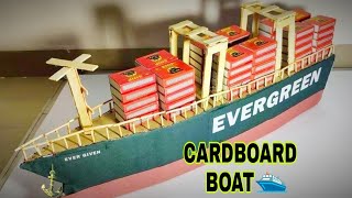 🚢DIY Ever given Ship Using Cardboard  Ever Given ship model 🛥️⛴️diyship [upl. by Acinoj631]