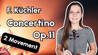 Küchler Concertino Op 11 Movement 2 Violin Tutorial [upl. by Aisayn]