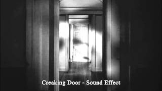 Creaking Door Sound Effect  crujido de puerta efecto de sonido [upl. by Ulises492]