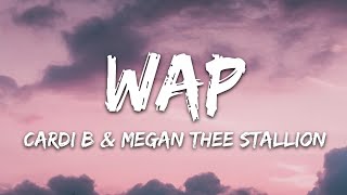 Cardi B  WAP Lyrics feat Megan Thee Stallion [upl. by Gillette]