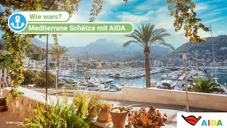 AIDA Reisebericht Mediterrane Schätze per Kussmundschiff [upl. by Derej]