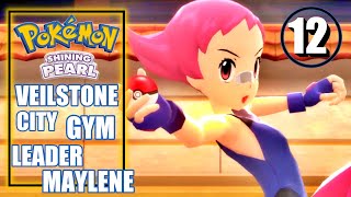 Pokemon Shining Pearl  Explore Veilstone City amp Defeat Gym Leader Maylene Lucario  Walkthrough 12 [upl. by Aronaele]