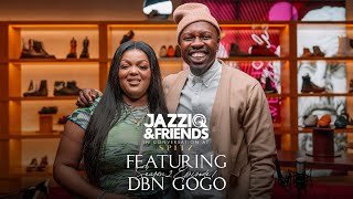 Jazziq amp friends ft DBN Gogo Episode 1 Season 2  Amapiano Podcast [upl. by Parsons89]