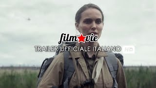 Annientamento  Trailer Italiano Ufficiale HD [upl. by Carlton]