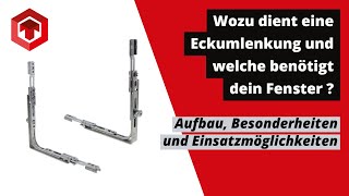 Eckumlenkung Fensterbeschlag  Aufbau Besonderheiten Einsatzmöglichkeiten Dreh Kipp Fensterbeschlag [upl. by Nodarb414]