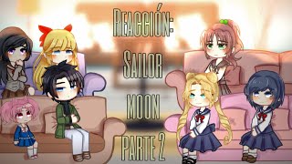 Sailor Moon reacciona 2Lirio Azul [upl. by Larissa109]