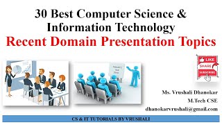 30 Best Presentation Topics  CS amp IT  AIDS  AIML [upl. by Qerat114]