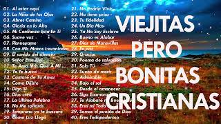 LA CANCIÓN CRISTIANA MÁS HERMOSA PARA ORAR  ALABANZAS CRISTIANAS VIEJITAS PERO BONITAS [upl. by Onairelav]