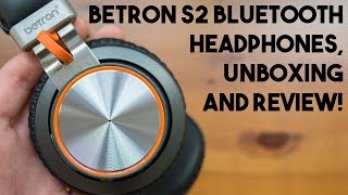 Betron S2 Wireless Headphones Unboxing and Review [upl. by Nylirac37]