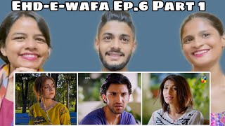 Ehd e Wafa Ep 6 Part 1  WhatTheFam Reactions [upl. by Yssac]