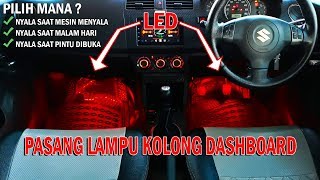 Tutorial Pasang Lampu Kolong Dashboard Mobil [upl. by Ajna130]