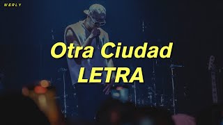 Rsel  Otra Ciudad ❤💔 LETRA [upl. by Atirehc]