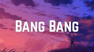 Jessie J  Bang Bang ft Ariana Grande amp Nicki Minaj Lyrics [upl. by Audi]